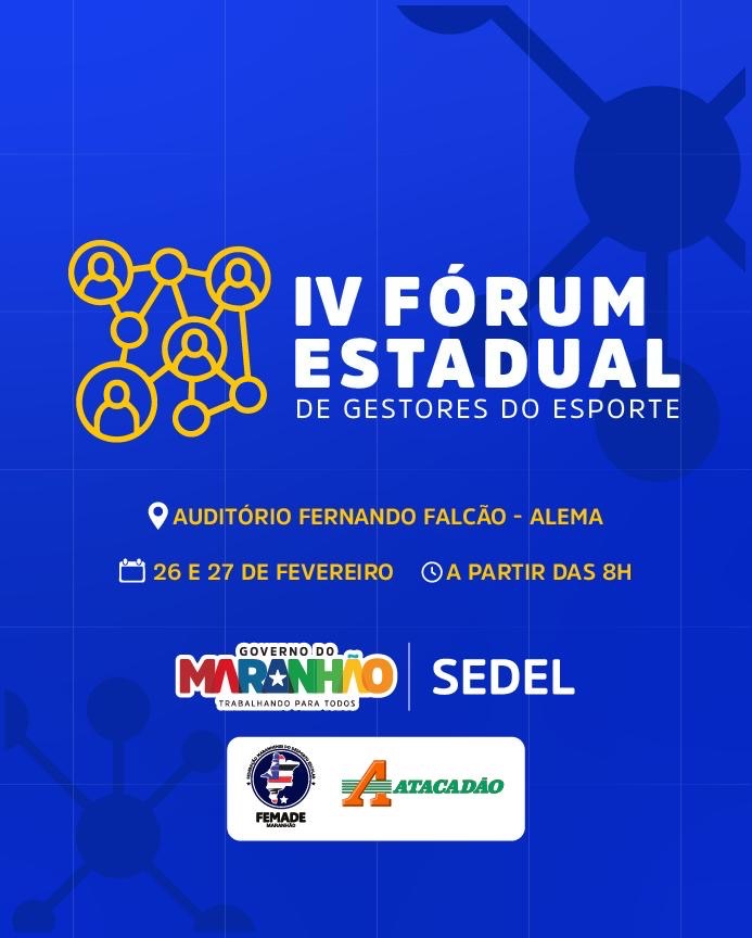 Sedel reúne gestores esportivos dos municípios maranhenses no IV Fórum Estadual