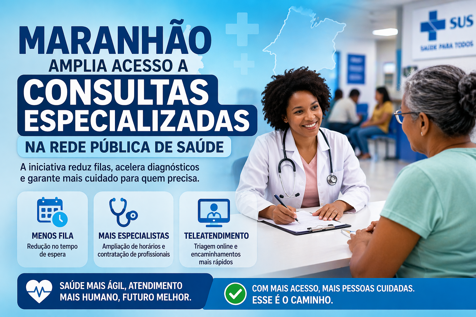 Maranhão amplia acesso a consultas especializadas na rede pública